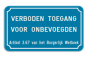 Informatiebord verboden toegang voor onbevoegden art. 3.67