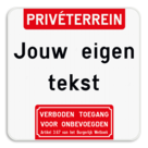 Informatiebord - Boventekst - Eigen tekst - Verboden toegang