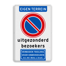 Verkeersbord eigen terrein - niet parkeren uitgezonderd bezoekers + verboden toegang