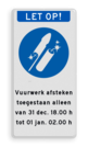 Informatiebord vuurwerk afsteken toegestaan met pictogram en tekst met tijden