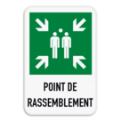 Panneau de sécurité | POINT DE RASSEMBLEMENT