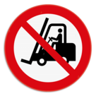 Panneau d'interdiction - P006 - Accès interdit aux chariots élévateurs et autres véhicules industriels