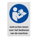 Veiligheidsbord M002 - Lezen van instructies verplicht