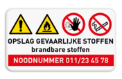 Veiligheidsbord opslag gevaarlijke stoffen + noodnummer