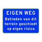 Informatiebord ARD - Betreden op eigen risico