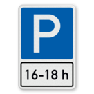 Richtzeichen 314-30 - Parken mit Zusatzzeichen Uhrzeit