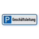 Parkschilder - Parkplatz nur für Geschäftsleitung