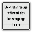 Verkehrszusatzeichen 1026-60 - Elektrofahrzeuge während des Ladevorgangs frei