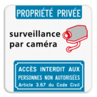 Surveillance par caméra - Propriété privée - Accès interdit