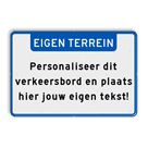 Verkeersbord met eigen tekst - blauw/wit - reflecterend