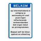 Verkeersbord blauw/wit met eigen tekst - afmeting 2:3 - reflecterend