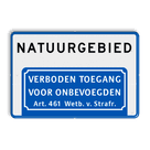 Informatiebord NATUURGEBIED verboden toegang art.461