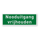 Bord of sticker nooduitgang vrijhouden - reflecterend