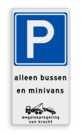 Parkeerbord voor bussen en minivans en wegsleepregeling