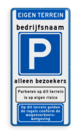 Parkeerbord Eigen terrein met bedrijfsnaam, pictogram en tekst