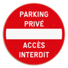 Panneau de signalisation - C1 - Parking privé - Accès interdit