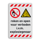 Waarschuwingsbord roken en open vuur verboden en explosiegevaar - reflecterend