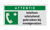 BHV Reddingsbord - ATTENTIE Noodtelefoon met tekst