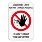 Panneau d'interdiction - Verboden toegang - Acces interdit