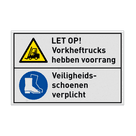 Veiligheidsbord Gevaar voor vorkheftrucks, veiligheidsschoenen verplicht