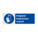 Veiligheidsbord met pictogram en tekst Veiligheidshandschoenen verplicht