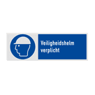 Veiligheidsbord met pictogram en tekst Veiligheidshelm verplicht