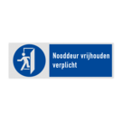 Veiligheidsbord met pictogram en tekst Nooddeur vrijhouden verplicht