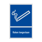 Bord met pictogram en tekst Roken toegestaan