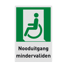 Nooduitgangbord met pictogram en tekst Nooduitgang mindervaliden