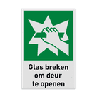 Nooduitgangbord met pictogram en tekst Glas breken om deur te openen