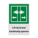 Nooduitgangbord met pictogram en tekst Lift bij brand handmatig openen