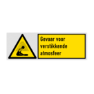 Veiligheidsbord met pictogram en tekst Gevaar voor verstikkende atmosfeer