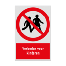 Verbodsbord met pictogram en tekst Verboden voor kinderen