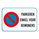 Parkeerverbod E1 + eigen tekst