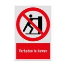 Verbodsbord met pictogram en tekst Verboden te duwen