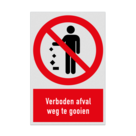 Verbodsbord met pictogram en tekst Verboden afval weg te gooien