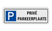 Bord prive parkeerplaats - reflecterend