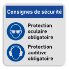 Panneau d'obligation avec instructions | Protection auditive et oculaire obligatoire