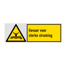 Veiligheidsbord met pictogram en tekst Waarschuwing voor sterke stroming