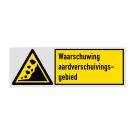 Veiligheidsbord met pictogram en tekst Waarschuwing aardverschuivingsgebied