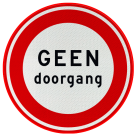 Verkeersbord geen doorgang - reflecterend