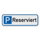 Parkplatzschild parkplatz reserviert - reflektierend