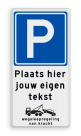 Parkeerbord 400x800mm E04 met tekst en wegsleepregeling