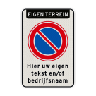 Verkeersbord met Parkeerverbod RVV E01 + tekst - BT28