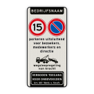 Verkeersbord bedrijfsnaam - RVV A01-15 + E01 - Verboden toegang Artikel 461- reflecterend