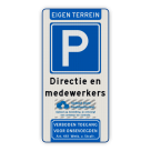 Parkeerbord voor eigen terrein met eigen logo