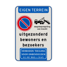 Verkeersbord eigen terrein parkeerverbod uitgezonderd bewoners/bezoekers - reflecterend