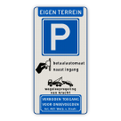 Parkeerbord Eigen terrein - E04 - betaalautomaat - vt461