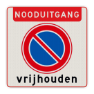 Verkeersbord nooduitgang vrijhouden niet parkeren - reflecterend