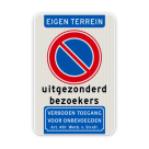 Verkeersbord eigen terrein - niet parkeren uitgezonderd bezoekers + verboden toegang